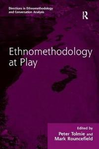 Ethnomethodology at Play