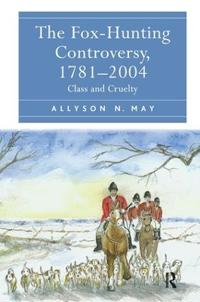 Fox-Hunting Controversy, 1781-2004
