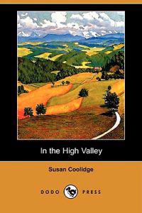 In the High Valley (Dodo Press)