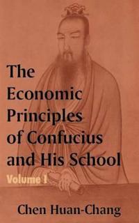 The Economics Principles of Confucius and His School