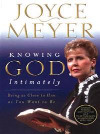 Knowing God Intimately: Being as Close to Him as You Want to Be