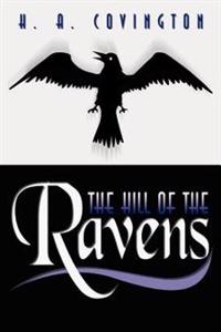 The Hill of the Ravens the Hill of the Ravens