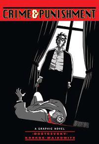 Crime & Punishment: A Graphic Novel