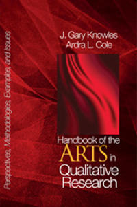 Handbook of the Arts in Qualitative Research