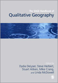The Sage Handbook of Qualitative Geography