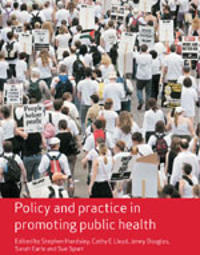 Policy and Practice in Promoting Public Health