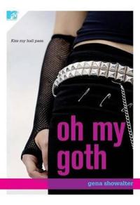 Oh My Goth!