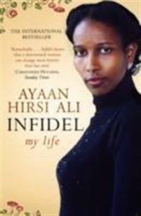 Infidel. Ayaan Hirsi Ali