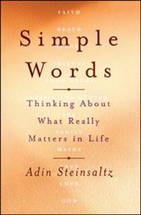 Simple Words: Thinking about What Really Matters in Life