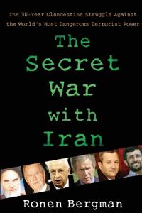 The Secret War with Iran