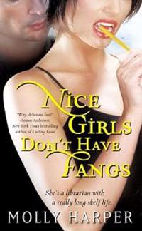 Nice Girls Don't Have Fangs