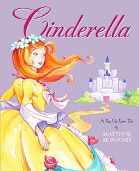 Cinderella: A Pop-Up Fairy Tale