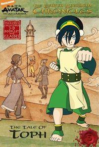 The Earth Kingdom Chronicles: The Tale of Toph [With 3-D Glasses and 3-D Booklet]