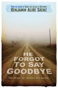 He Forgot to Say Goodbye