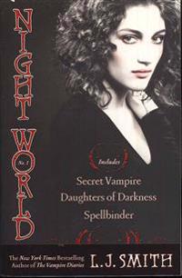 Night World #01: Secret Vampire/Daughters of Darkness/Spellbinder
