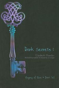Dark Secrets 1: Legacy of Lies/Don't Tell