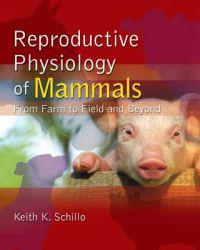 The Reproductive Physiology of Mammals