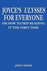 Joyce's Ulysses for Everyone