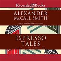 Espresso Tales: The New 44 Scotland Street Novel