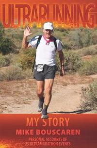Ultrarunning: : My Story