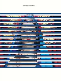 The Fashion Universe of Jean Paul Gaultier