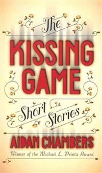 The Kissing Game: Short Stories