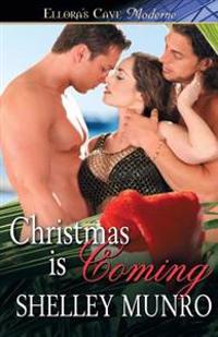 Christmas is Coming