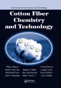 Cotton Fiber Chemistry and Technology