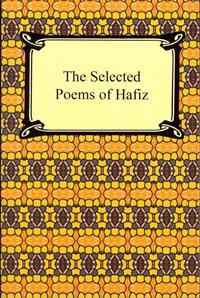 The Selected Poems of Hafiz