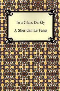 In a Glass Darkly