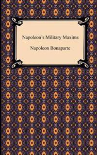 Napoleon's Military Maxims