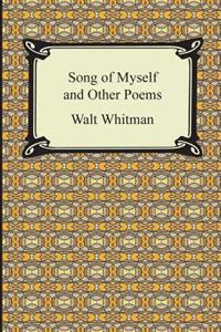 Song of Myself and Other Poems
