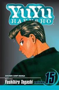 YuYu Hakusho, Volume 15: Standoff at the Eleventh Hour!!