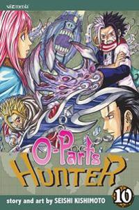 O-Parts Hunter, Volume 10