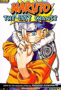 Naruto, Volume 15: The Last Chance