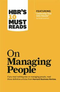 HBR's 10 Must-Reads on Managing People