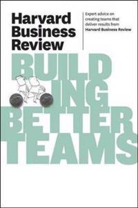 Harvard Business Review on Building Better Teams