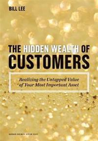 Hidden Wealth of Customers