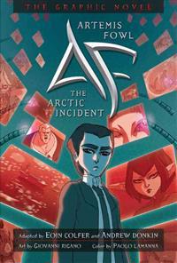 Artemis Fowl #2: The Arctic Incident Graphic Novel