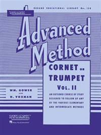 Rubank Advanced Method: Cornet or Trumpet, Vol. II