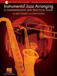 Instrumental Jazz Arranging: A Comprehensive and Practical Guide [With 2 CDs]