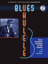 Blues Ukulele: A Jumpin' Jim's Ukulele Songbook [With CD (Audio)]