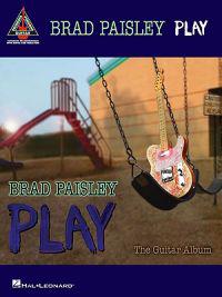 Brad Paisley: Play: The Guitar Album