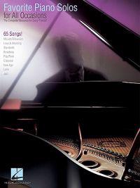 Favorite Piano Solos for All Occasions: The Complete Resource for Every Pianist!