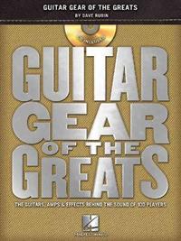 Guitar Gear of the Greats