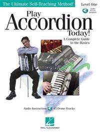 Play Accordion Today!: A Complete Guide to the Basics Level 1