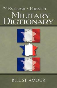 An English / French Military Dictionary