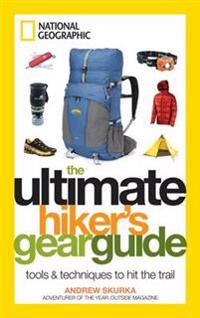The Ultimate Hiker's Gear Guide