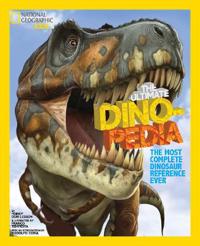 The National Geographic Kids Ultimate Dinopedia