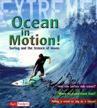 Ocean in Motion: Surfing and the Science of Waves